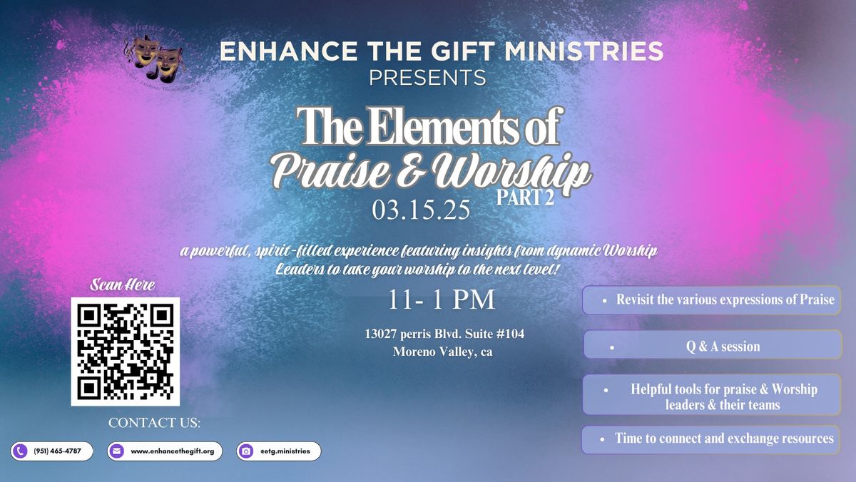 The Elements of Praise & Worship Part 2