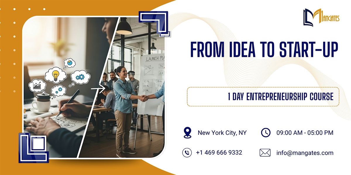 From Idea to Start-up: 1 Day Entrepreneurship Course in New York City, NY