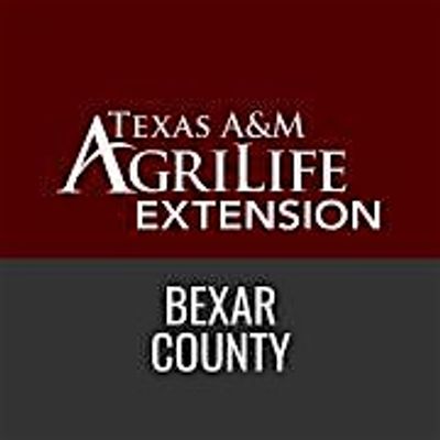 Texas A&M AgriLife Extension Service Bexar County
