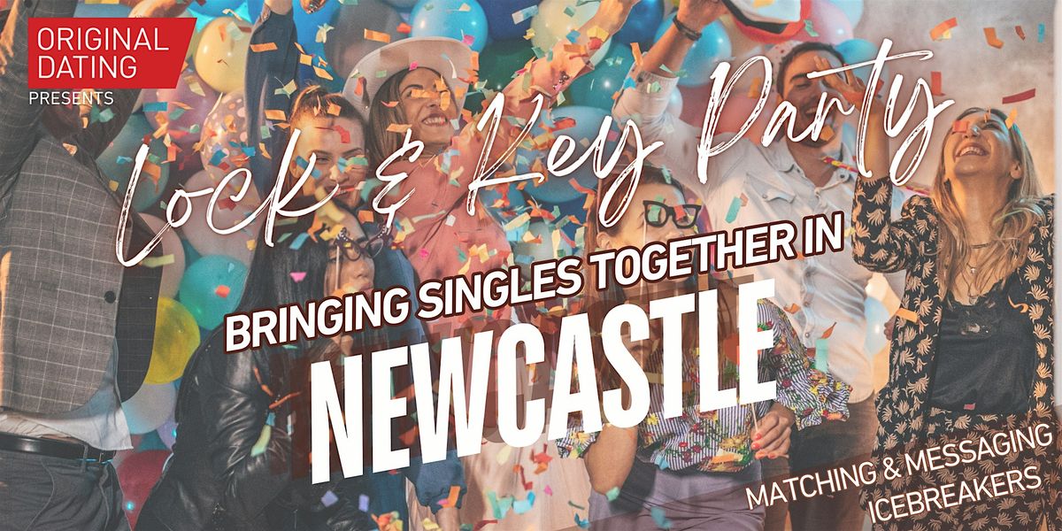 Lock & Key Singles Party - Newcastle | Ages 30-45