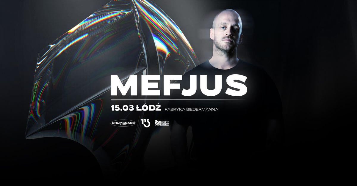 Drum&Bass \u0141\u00f3d\u017a: MEFJUS