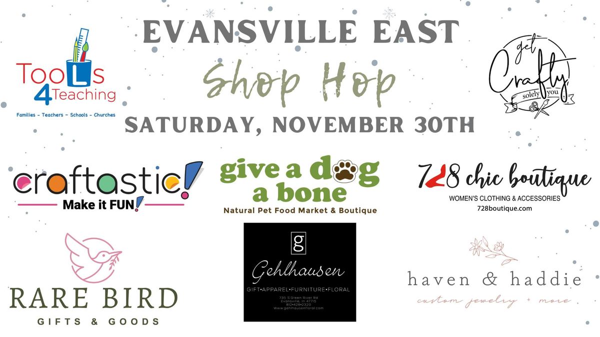 Evansville East Shop Hop!