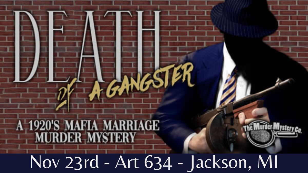 Murder Mystery Dinner - Death of Gangster