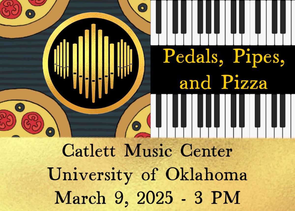 Pedals, Pipes, and Pizza