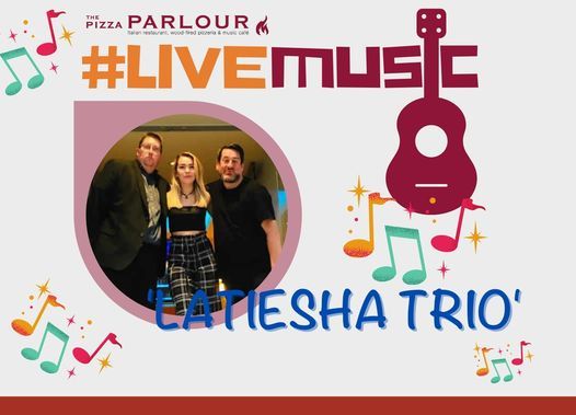 Live Music: Latiesha Maria Trio