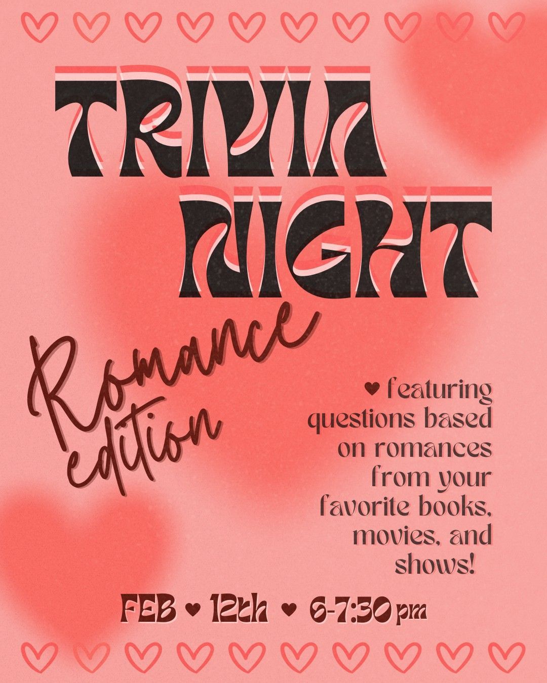 Trivia Night! \u2764\ufe0f\ud83e\ude77Romance Edition \u2764\ufe0f\ud83e\ude77