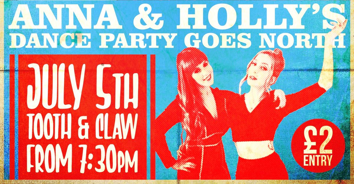 Anna & Holly\u2019s Dance Party Goes North!