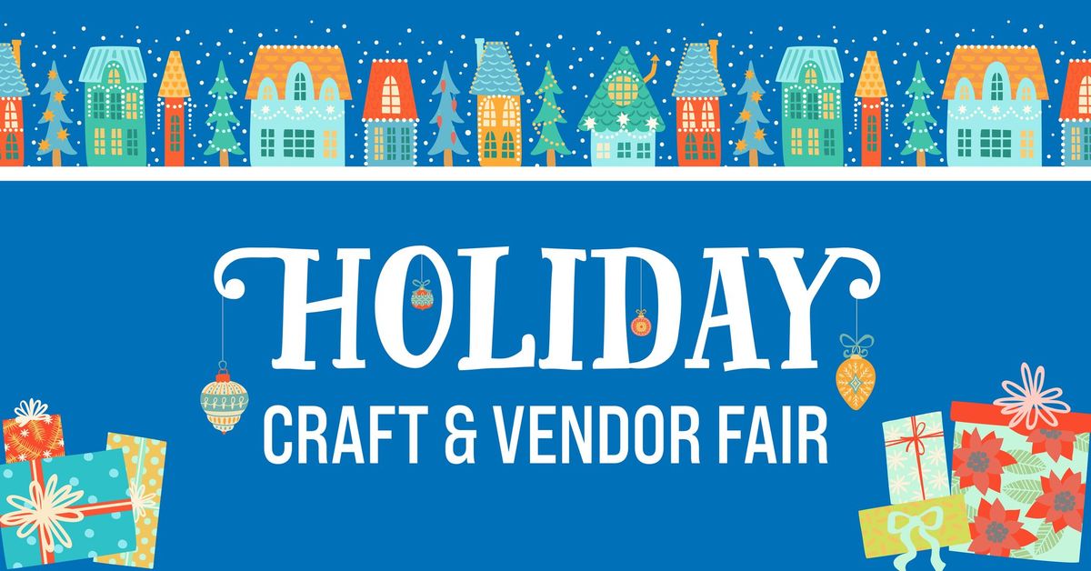 Holiday Craft & Vendor Event