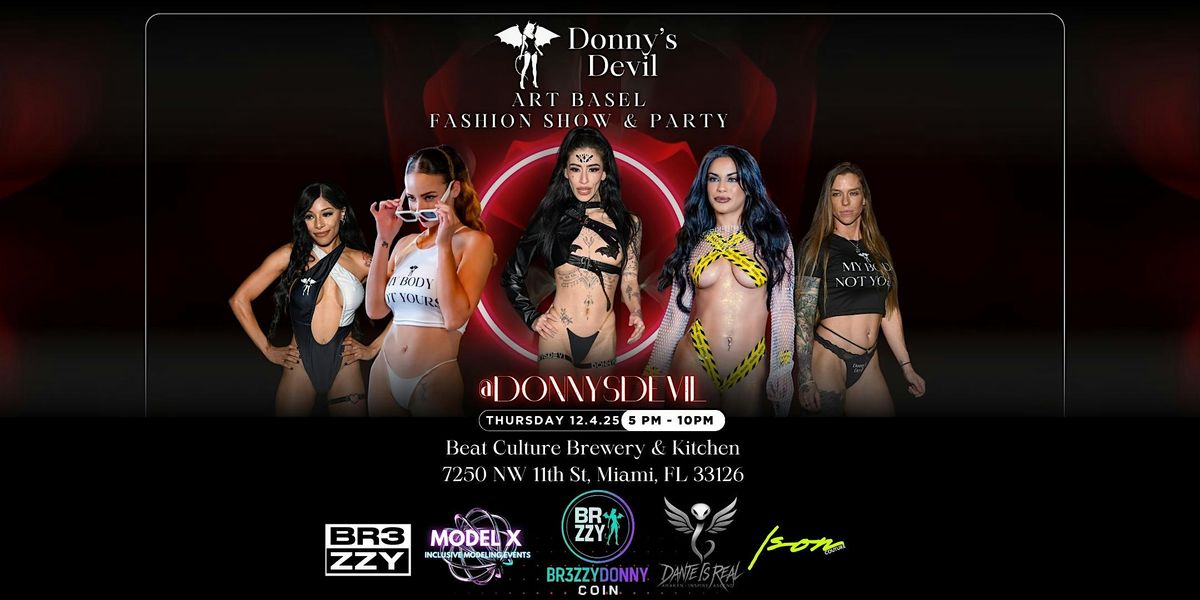 Donny's Devil Art Basel Fashion Show and Party