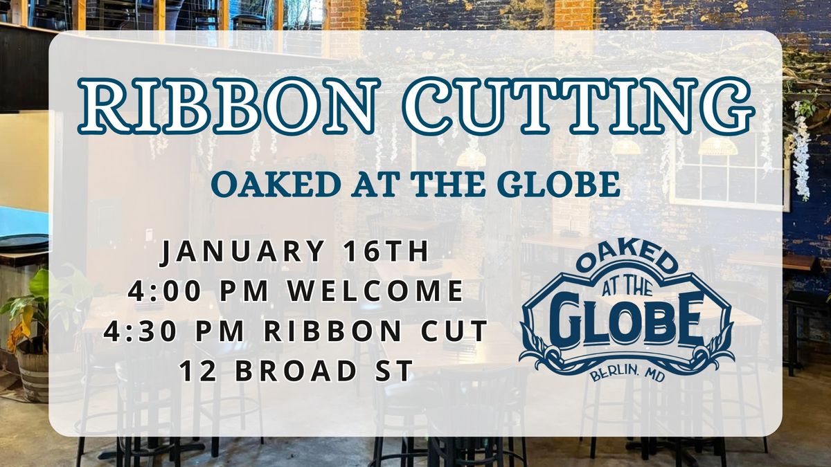 Ribbon Cutting: Oaked at The Globe