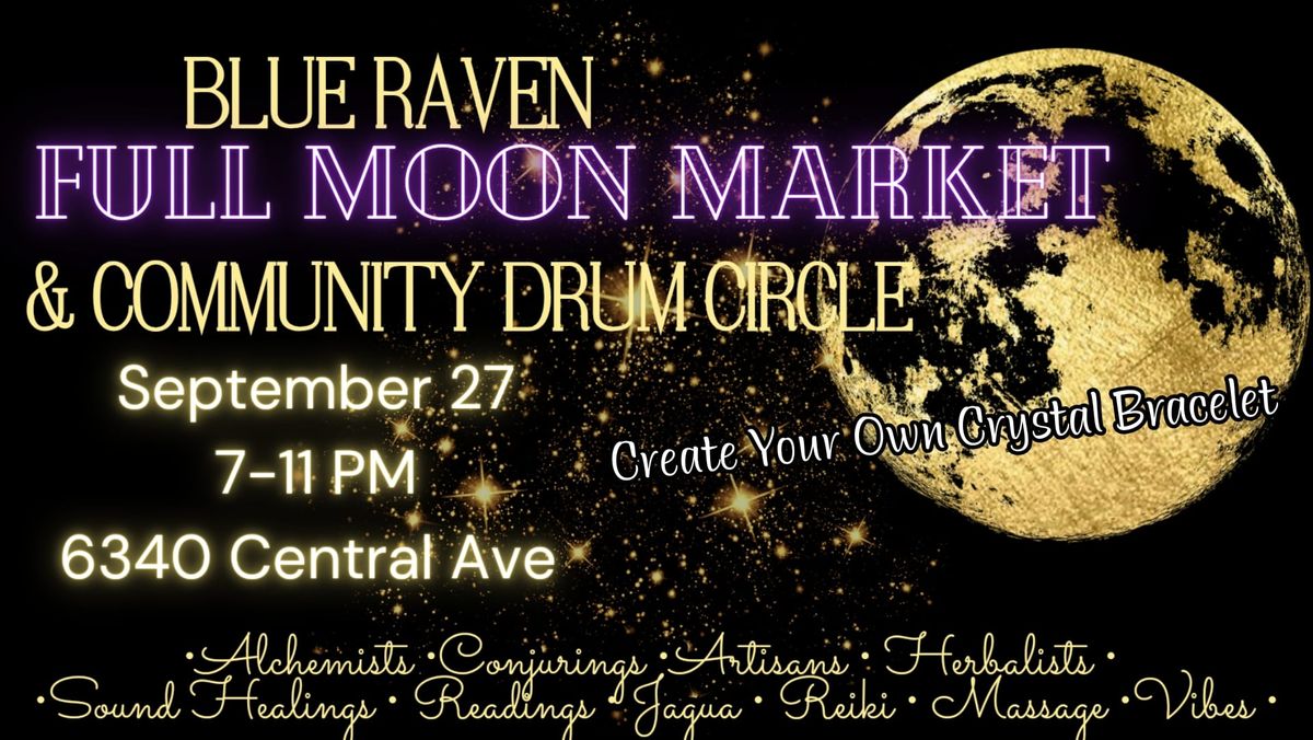 Blue Raven Full Moon Market 