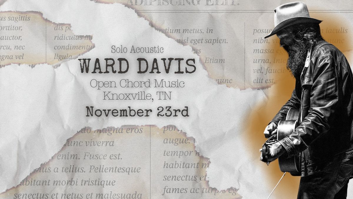 Ward Davis | Open Chord Music | Knoxville, TN