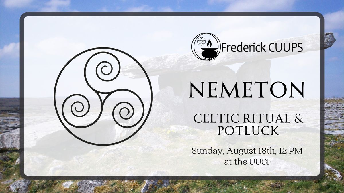 August Nemeton (Celtic Ritual & Potluck)