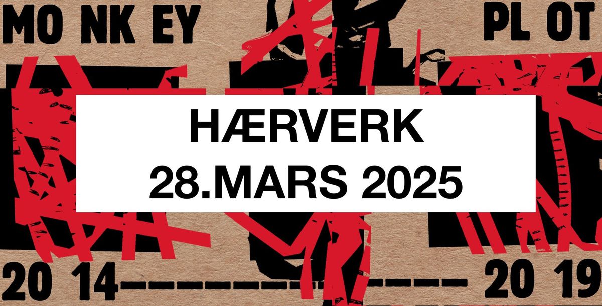 MONKEY PLOT \/\/ SLIPPKONSERT OG COMEBACK \/\/ Kaf\u00e9 H\u00e6rverk 