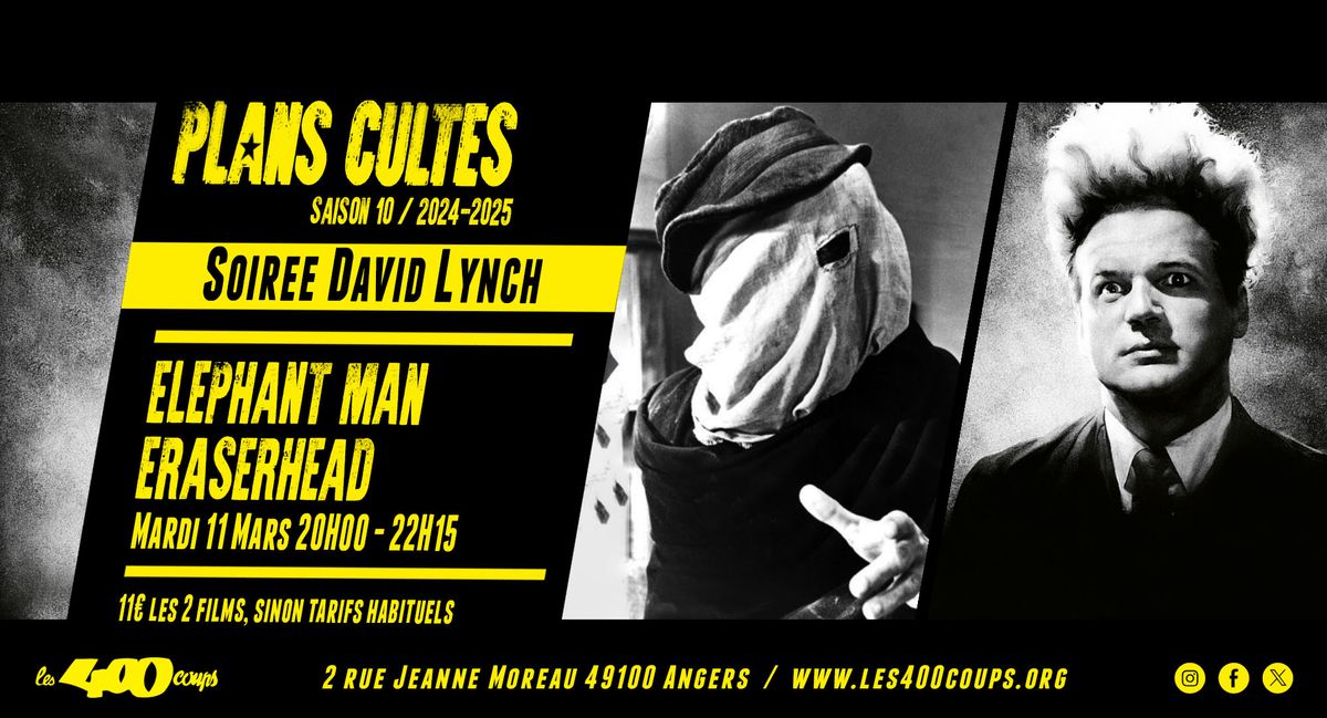 PLANS CULTES \/ SOIREE DAVID LYNCH