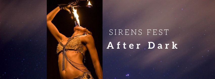 Sirens Fest After Dark