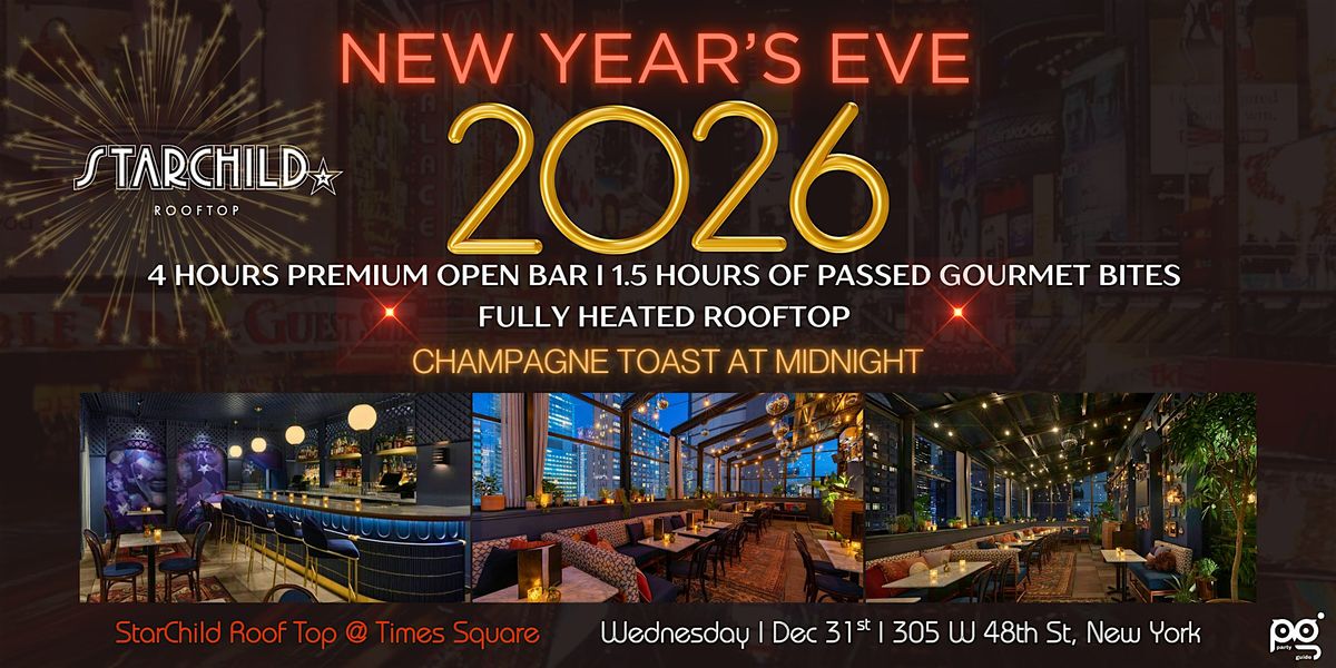 Starchild Rooftop NYE 2026 - Times Square\u2019s Civilian Hotel - Stunning Views
