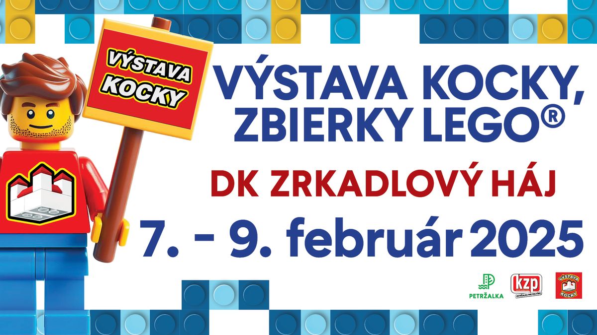 V\u00ddSTAVA KOCKY, ZBIERKY LEGO\u00ae