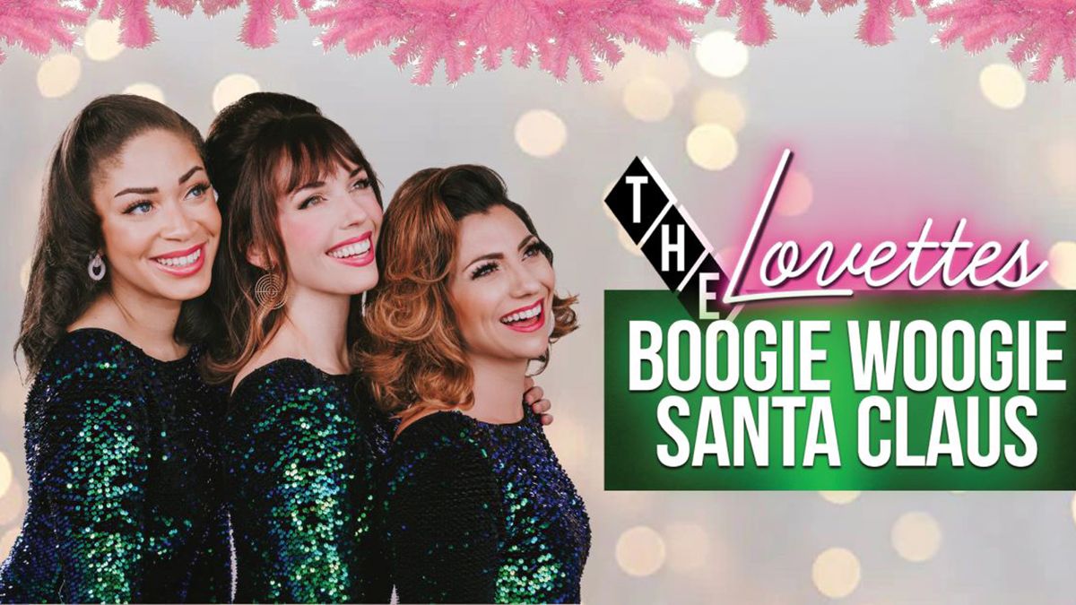 The Lovettes: Boogie Woogie Santa Claus