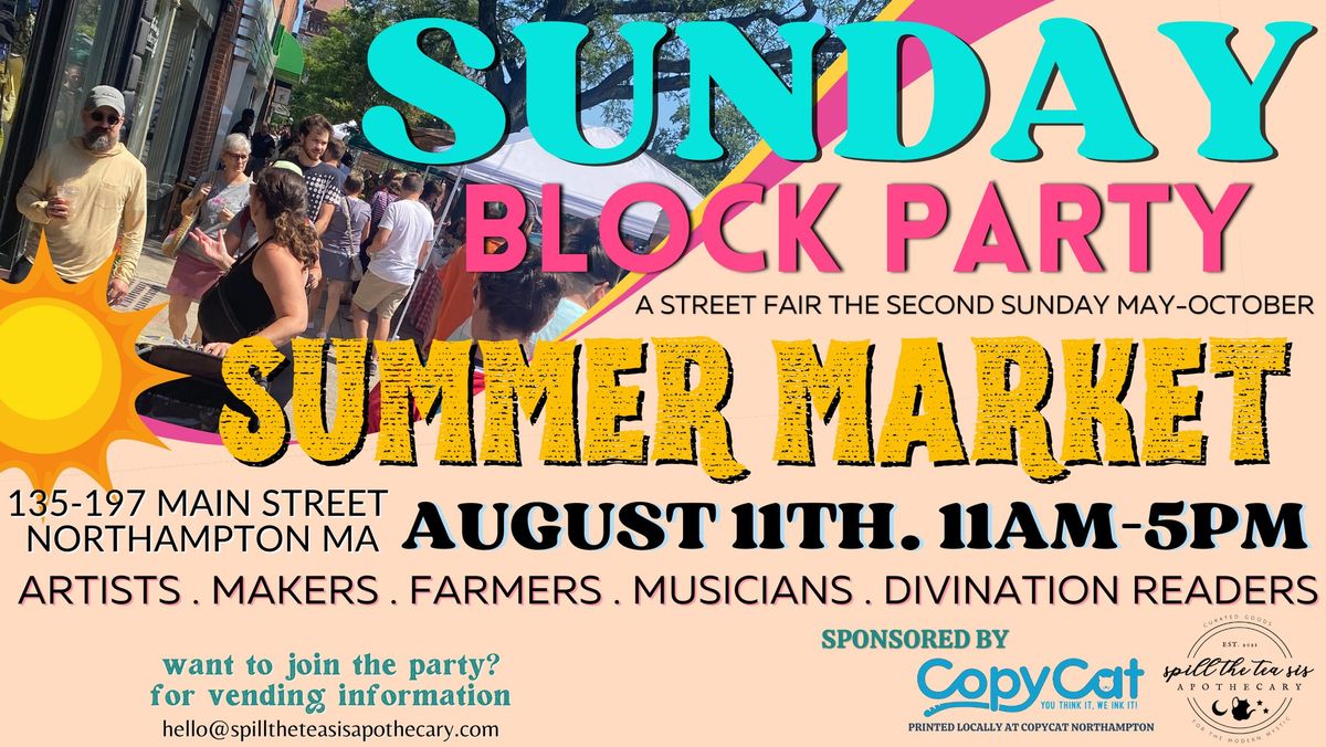 Northampton Sunday Block Party : Summer Market 