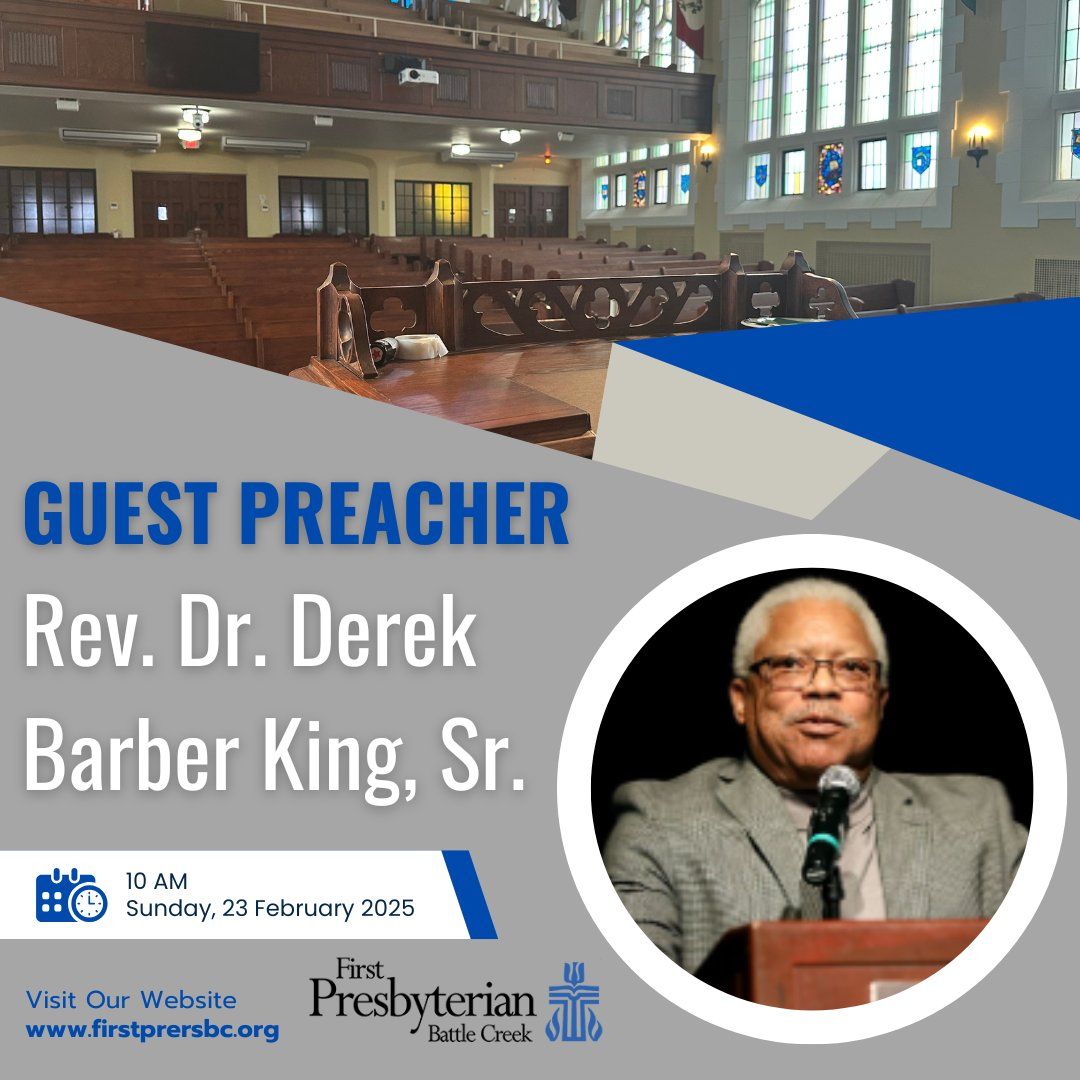 Rev. Dr. Derek Barber King, Sr. Guest Preacher