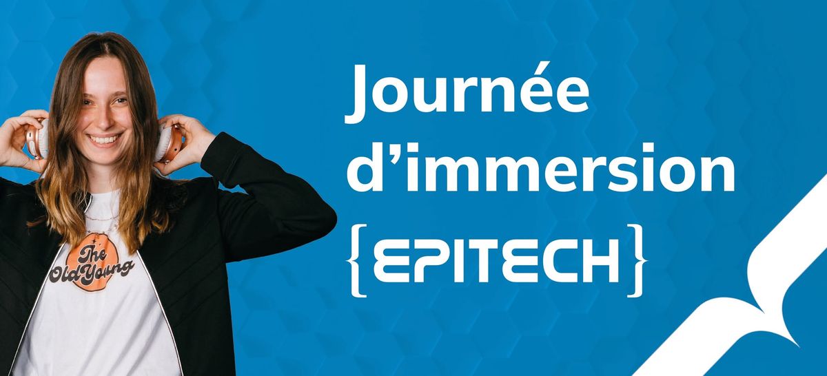 Journ\u00e9e d'Immersion - EPITECH Strasbourg