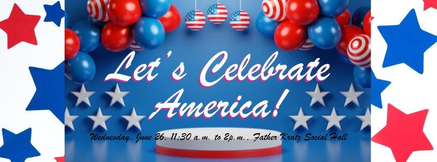 Let's Celebrate America! 