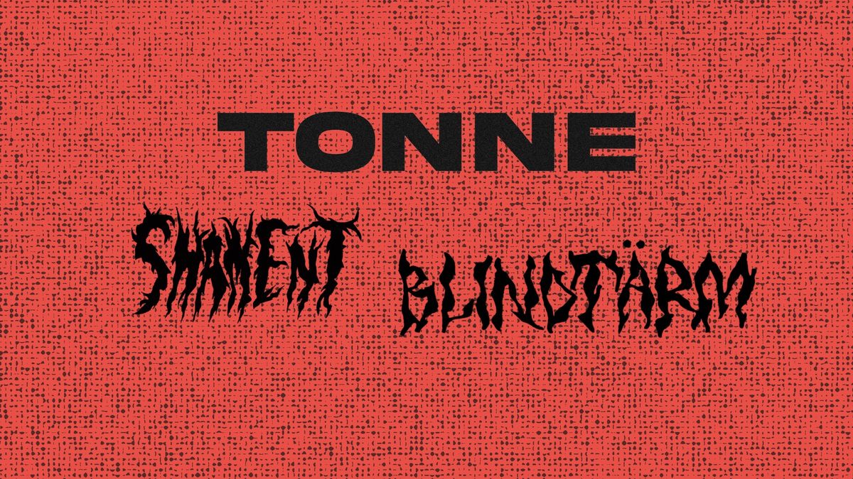 Tonne (FI) \/ Shament \/ Blindt\u00e4rm