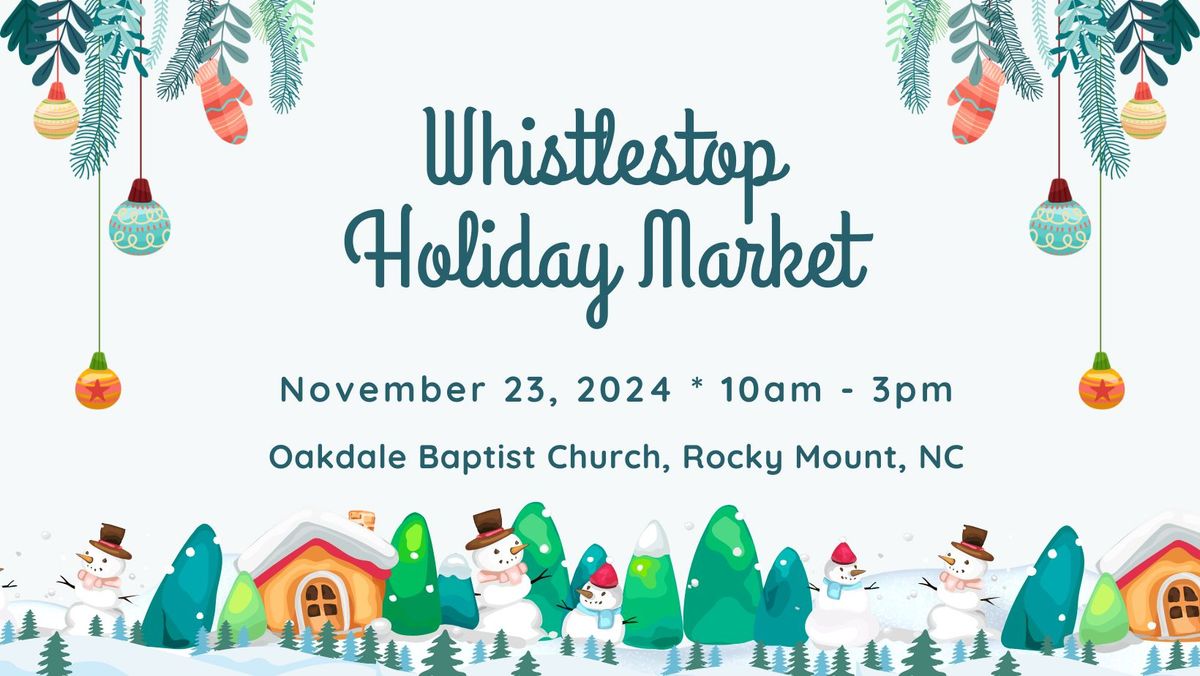 Whistlestop Holiday Market