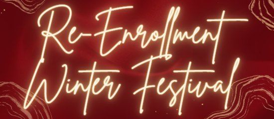 Re-Enrollment Festival