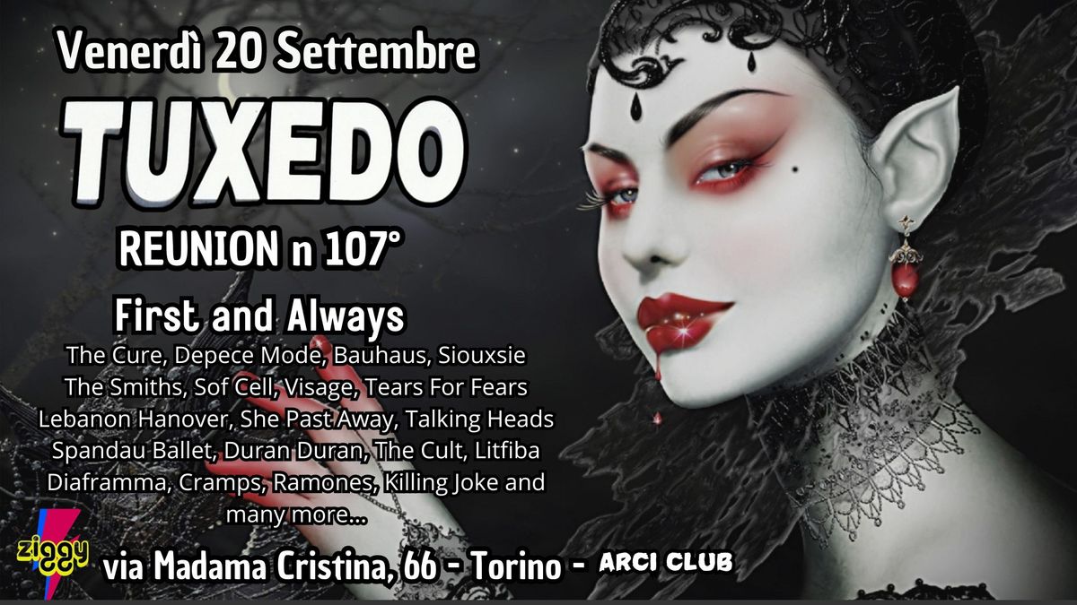 Venerd\u00ec 20 Settembre: Tuxedo Reunion n\u00b0107 - DarkwaveParty allo Ziggy Club