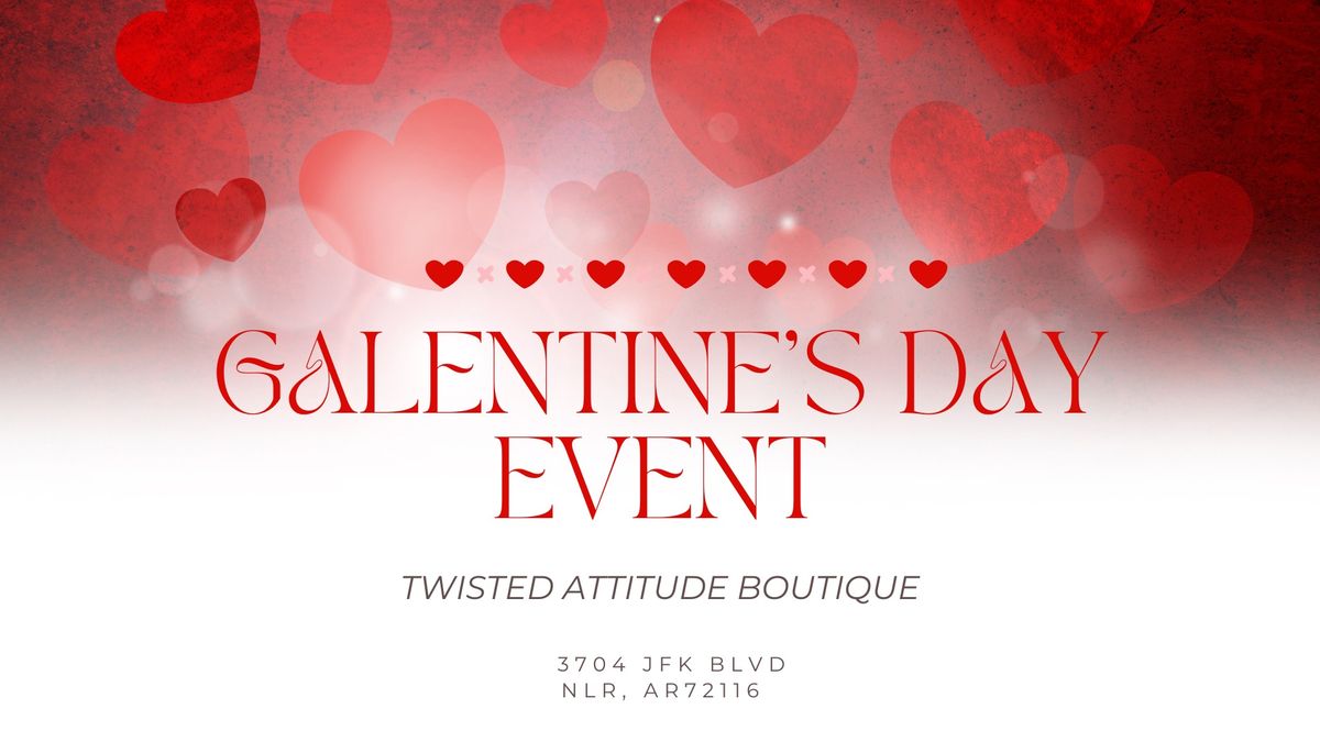 4th Annual Galentine's Day Event