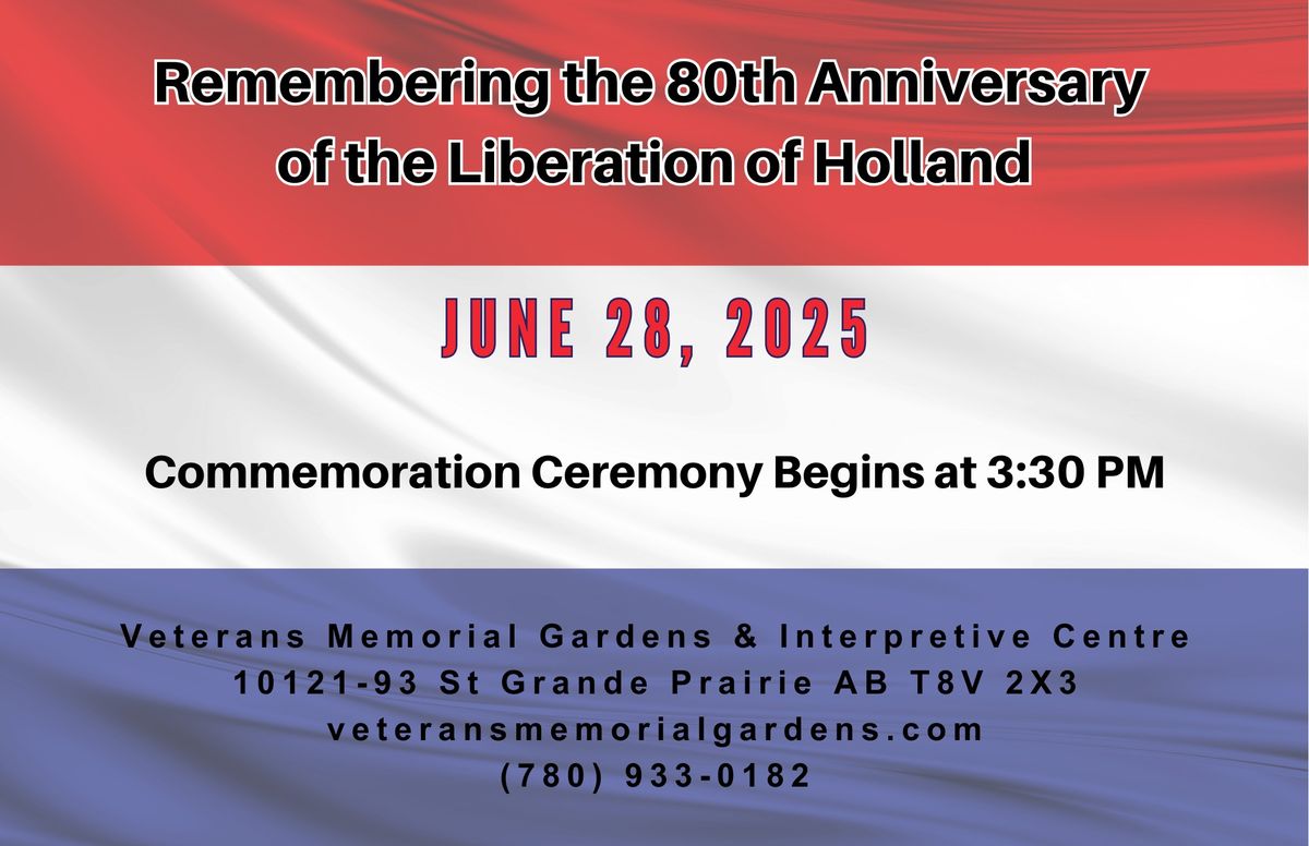 80th Anniversary of the Liberation of Holland