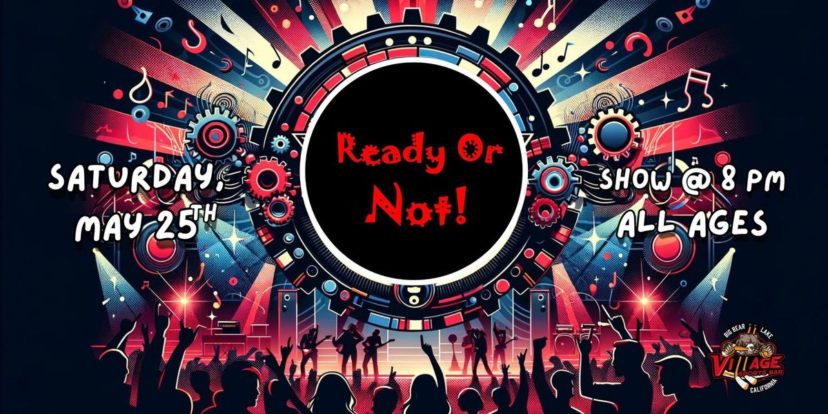 Ready Or  Not: Covering Your Favorite Party Hits
