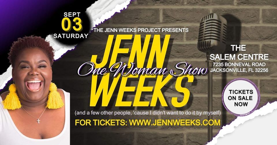 Jenn Weeks One Woman... Show