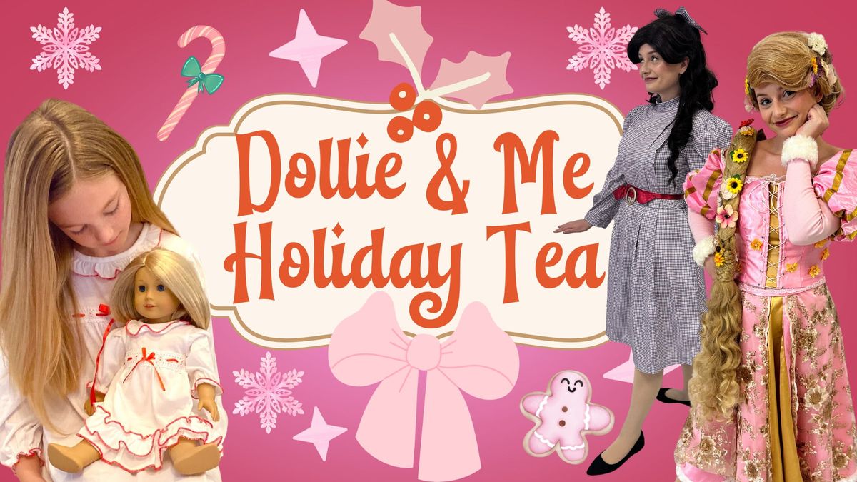 Dollie & Me Holiday Tea Party