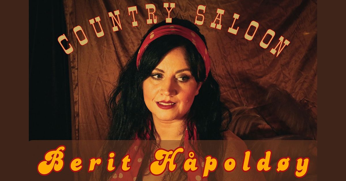 BERIT H\u00c5POLD\u00d8Y - COUNTRY SALOON