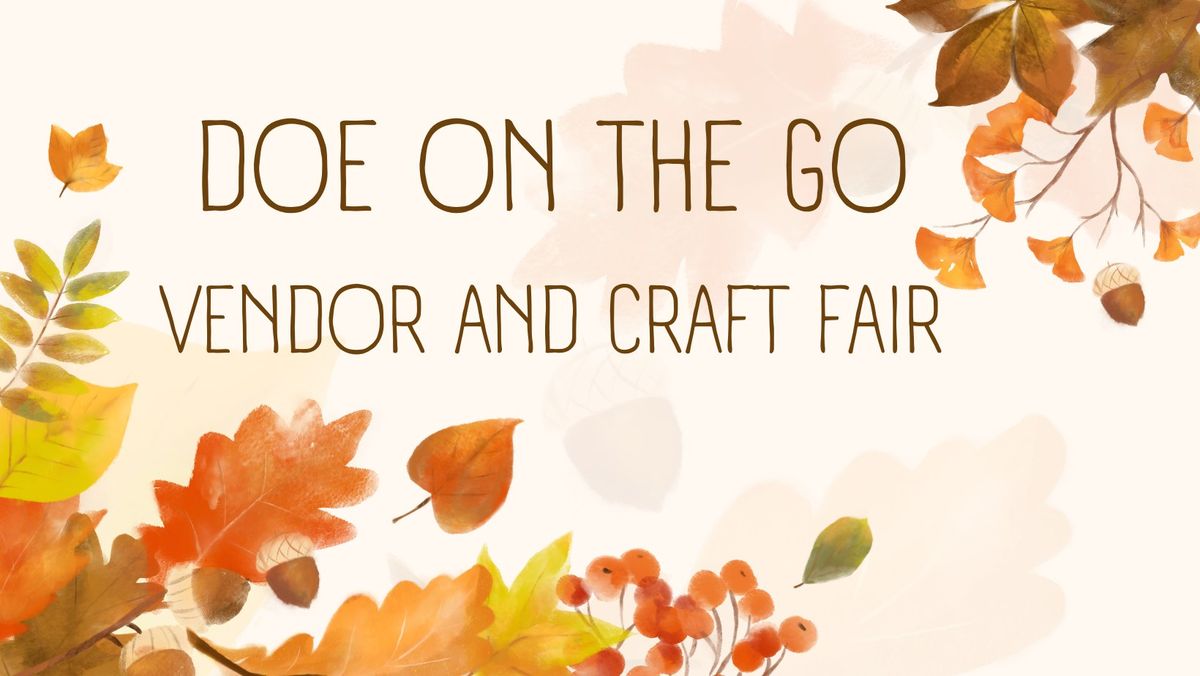 Doe on the Go Vendor and Craft Fair