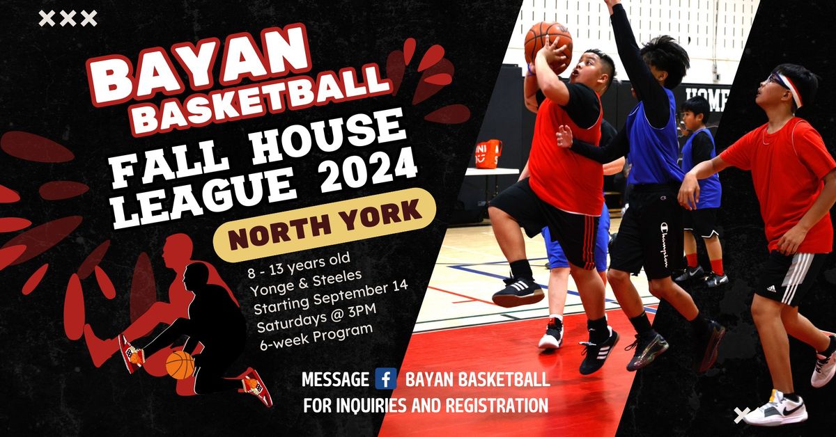 Bayan Basketball Fall House League - 8-13 years old