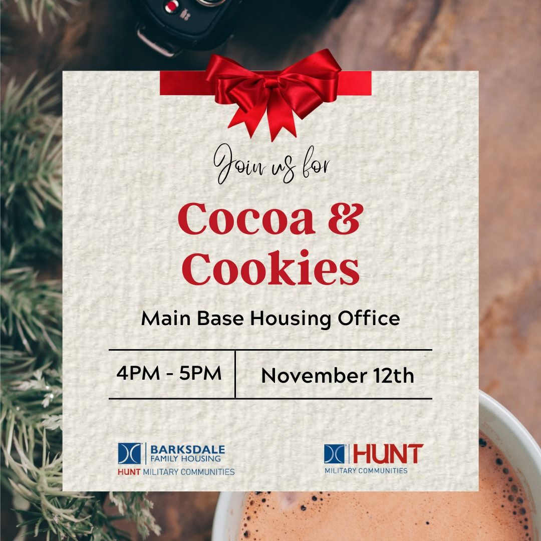 Cookies & Cocoa - Main Base Housing Office