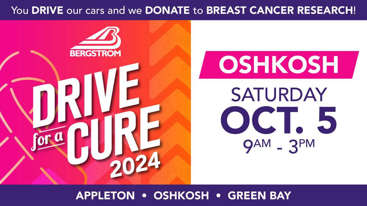 FREE EVENT: Bergstrom Automotive Drive for a Cure | Oshkosh