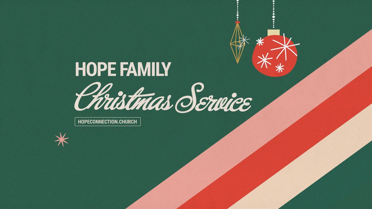 Hope Family Christmas Service