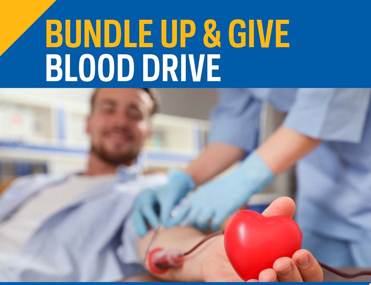 Bundle Up and Give Blood Drive