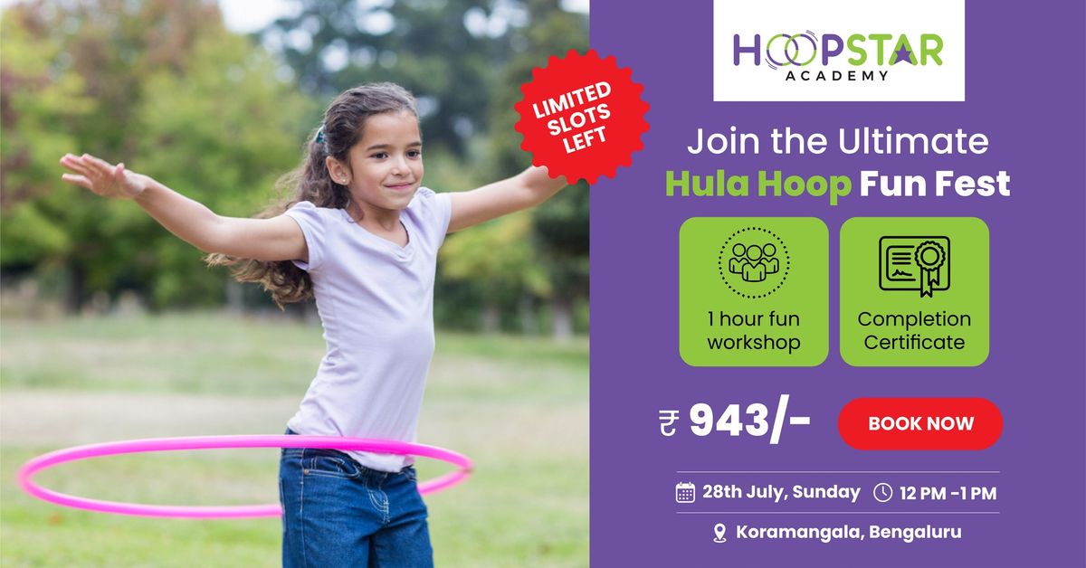 Hoopstar Academy's Special Hula Hoop Workshop for Kids in Bengaluru