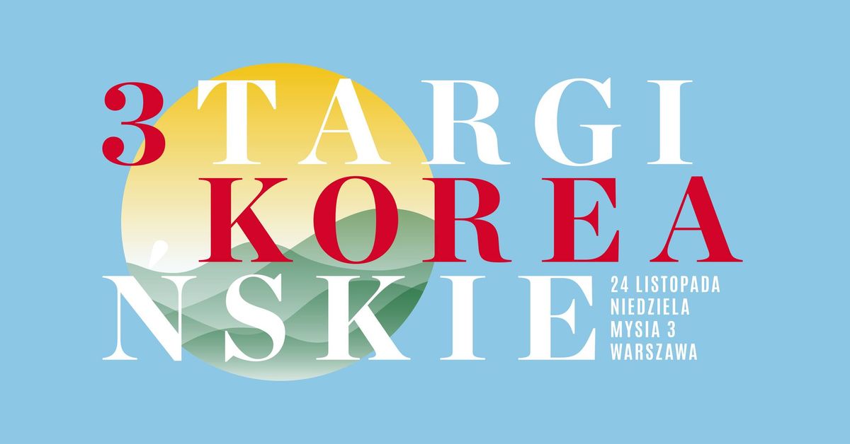 III Targi Korea\u0144skie w Warszawie \/ 24.11.2024 \/ MYSIA 3