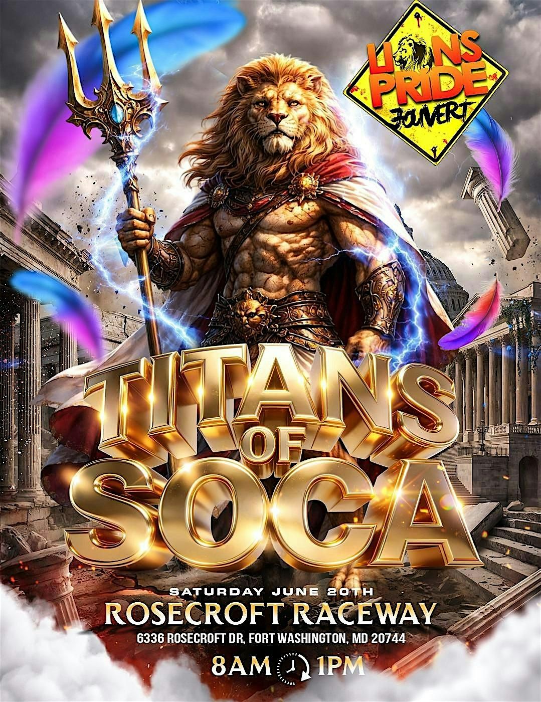 Lions Pride JOuvert (2026): Titans of Soca, Rosecroft Raceway, Fort ...