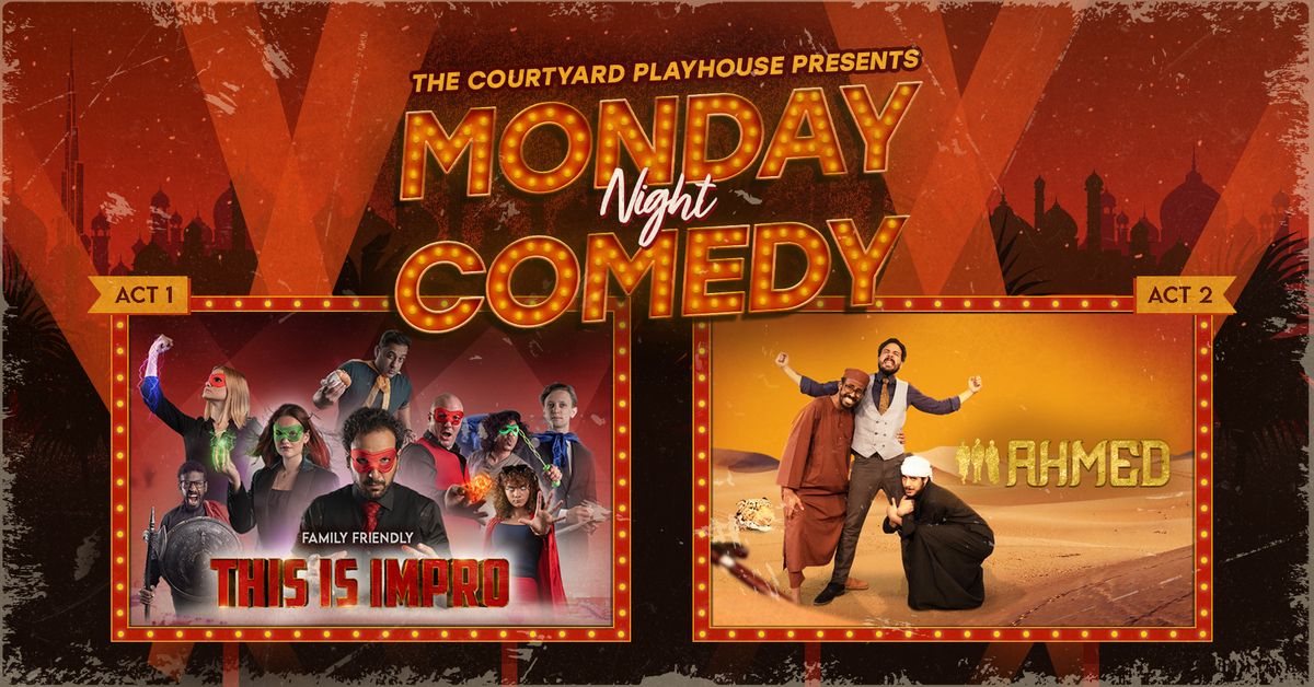 MONDAY NIGHT COMEDY: THIS IS IMPRO & AHMED