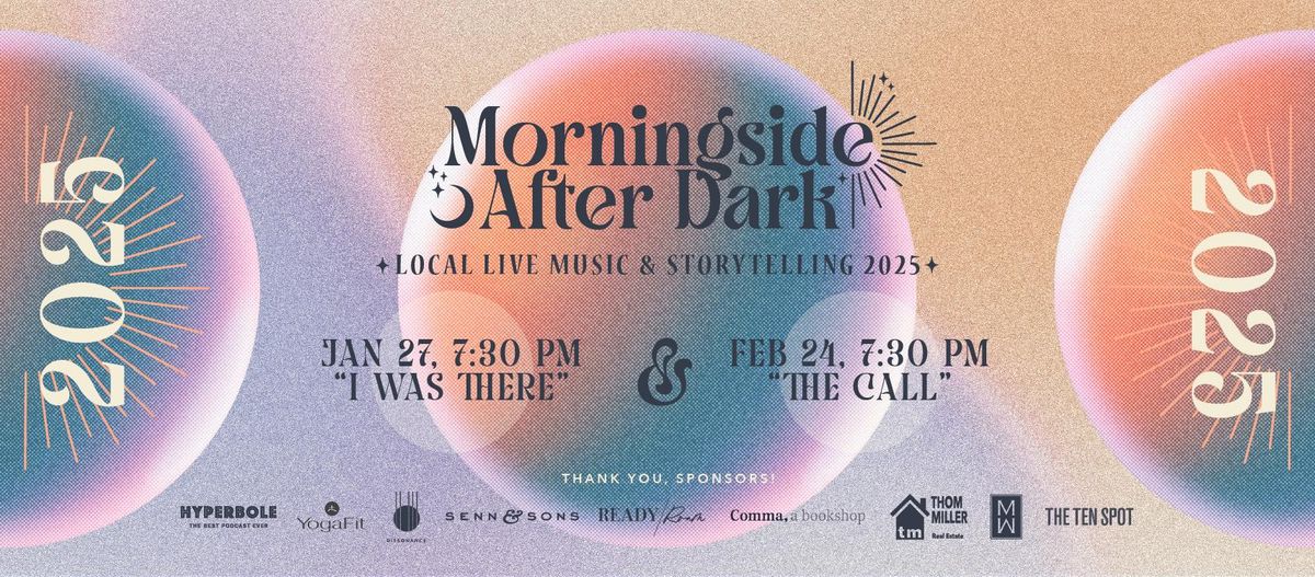 Morningside After Dark: I was there