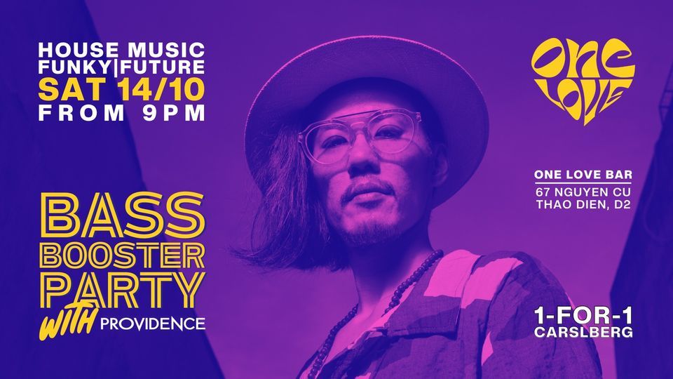 BASS BOOSTER PARTY WITH PROVIDENCE AT ONE LOVE BAR