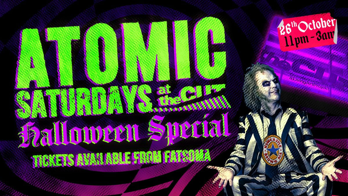 ATOMIC | HALLOWEEN SPECIAL!\u2620\ufe0f